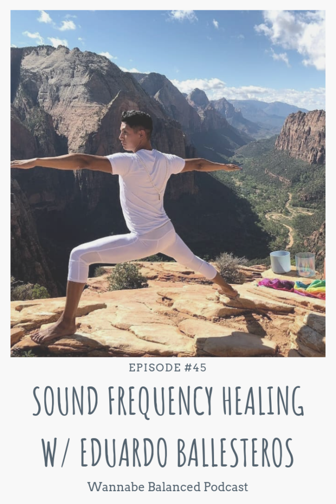 Eduardo Ballesteros talks about sound frequency healing on top US podcast, Wannabe Balanced Mom